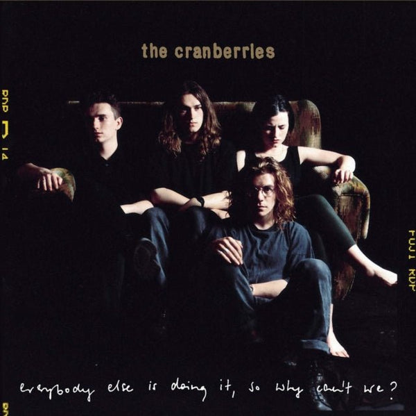 Everybody Else Is Doing It So Why Can't We? Artist The Cranberries Format:Vinyl / 12" Album - punk to funk heaven