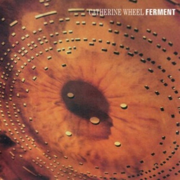 Ferment Artist Catherine Wheel Format:Vinyl / 12" Album with 12" Single - punk to funk heaven