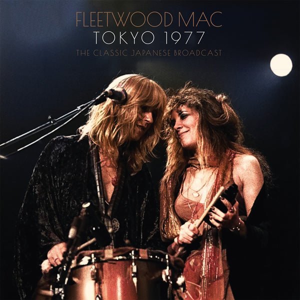 FLEETWOOD MAC TOKYO 1977 (2LP) VINYL DOUBLE ALBUM - punk to funk heaven