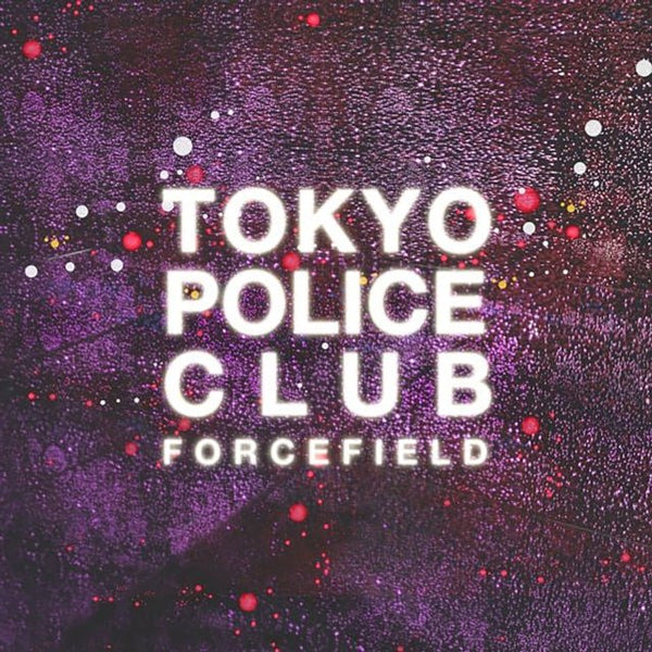Forcefield Artist Tokyo Police Club Format:Vinyl / 12" Album Coloured Vinyl - punk to funk heaven