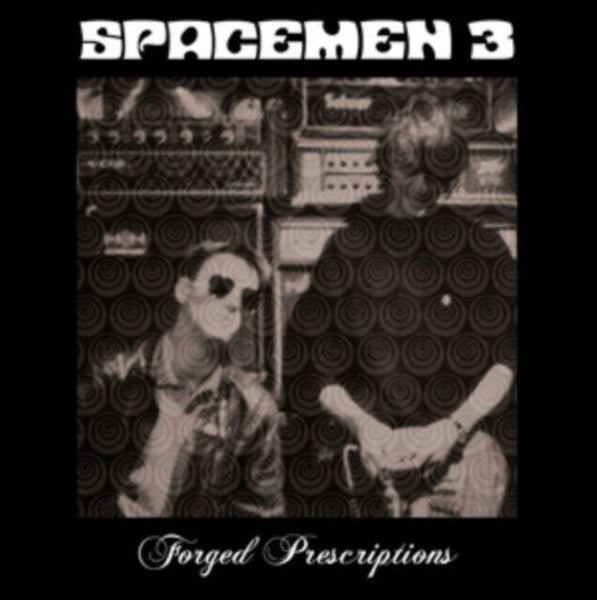 Forged Prescriptions Artist SPACEMEN 3 Format:2LP Label:SPACE AGE RECORDINGS - punk to funk heaven