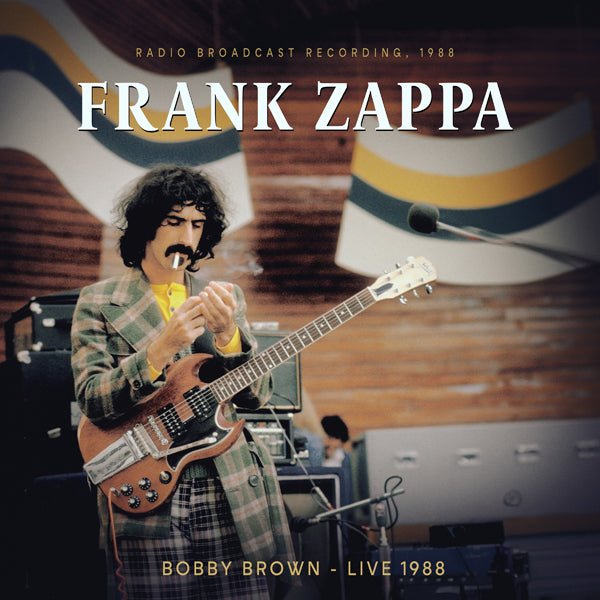 FRANK ZAPPA BOBBY BROWN, LIVE 1988/ RADIO BROADCAST Vinyl LP - punk to funk heaven