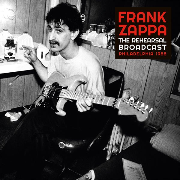 FRANK ZAPPA THE REHEARSAL BROADCAST (2LP) Vinyl Double Album - punk to funk heaven