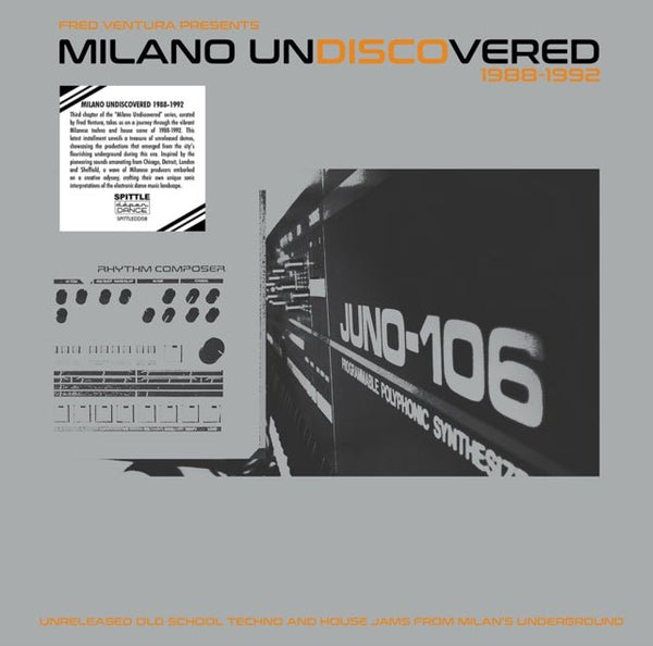 Fred Ventura Presents Milano Undiscovered 1988 - 1992 - Unreleased Artist VARIOUS ARTISTS Format:LP Label:SPITTLE DEPENDANCE - punk to funk heaven