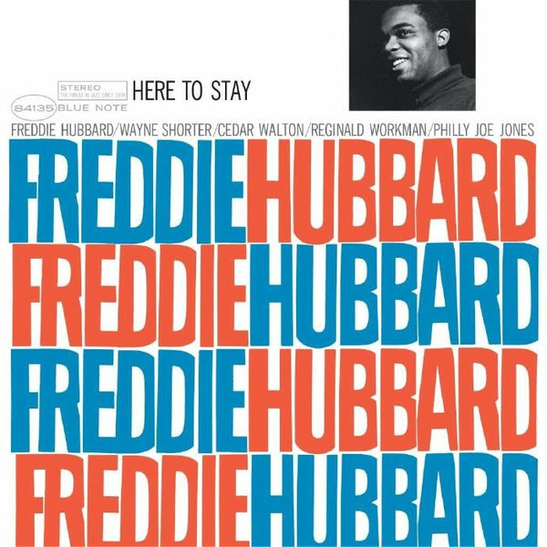 Freddie HUBBARD Here To Stay (Classic Vinyl Series) (180 gram audiophile vinyl LP) Blue Note - punk to funk heaven