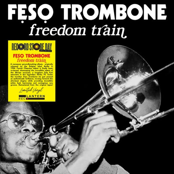 Freedom Train (RSD 2024) FESO TROMBONE vinyl lp - punk to funk heaven