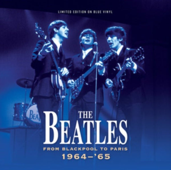 From Blackpool to Paris Artist The Beatles Format:Vinyl / 12" Album Coloured Vinyl (Limited Edition) - punk to funk heaven
