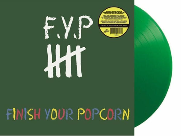 FYP Finish Your Popcorn Hey Suburbia Format: green vinyl LP - punk to funk heaven