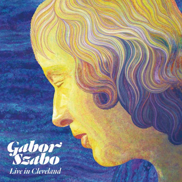GABOR SZABO LIVE IN CLEVELAND 1976 (CLEAR VINYL) VINYL LP - punk to funk heaven