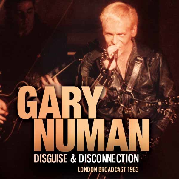 GARY NUMAN DISGUISE AND DISCONNECTION Compact Disc - punk to funk heaven
