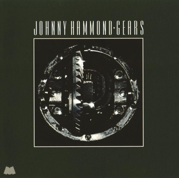 Gears (Jazz Dispensary Series) Artist JOHNNY HAMMOND Format:LP Label:CRAFT RECORDINGS - punk to funk heaven