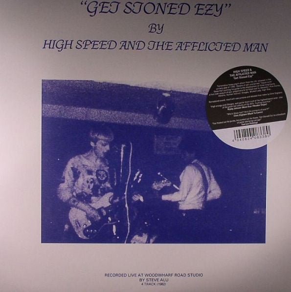 Get Stoned Ezy HIGH SPEED & AFFLICTED MAN VINYL LP - punk to funk heaven