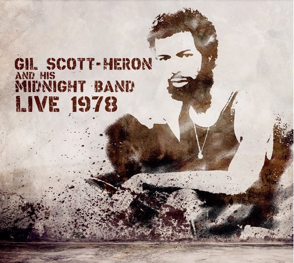 GIL SCOTT - HERON AND HIS MIDNIGHT BAND LIVE 1978 COMPACT DISC - punk to funk heaven
