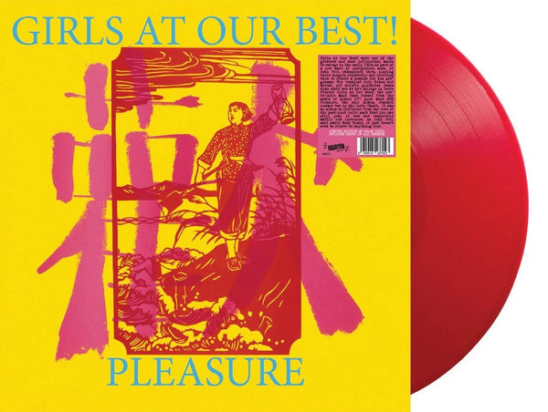 GIRLS AT OUR BEST Pleasure Radiation Reissues Italy Format: red vinyl LP + insert - punk to funk heaven