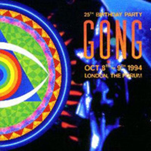 GONG 25TH BIRTHDAY PARTY (CLEAR VINYL) VINYL LP - punk to funk heaven