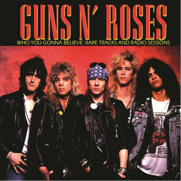 GUNS N' ROSES Who You Gonna Believe: Rare Tracks & Radio Sessions (LP) Mind Control - punk to funk heaven