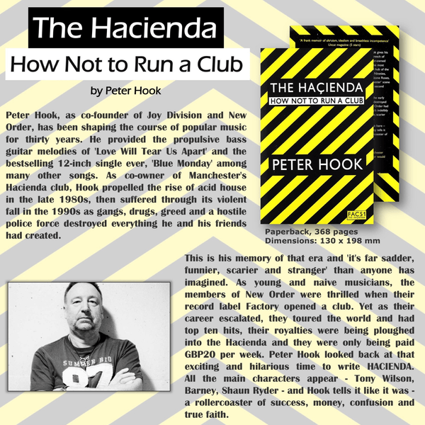 Hacienda - How Not To Run A Club peter hook paperback book - punk to funk heaven