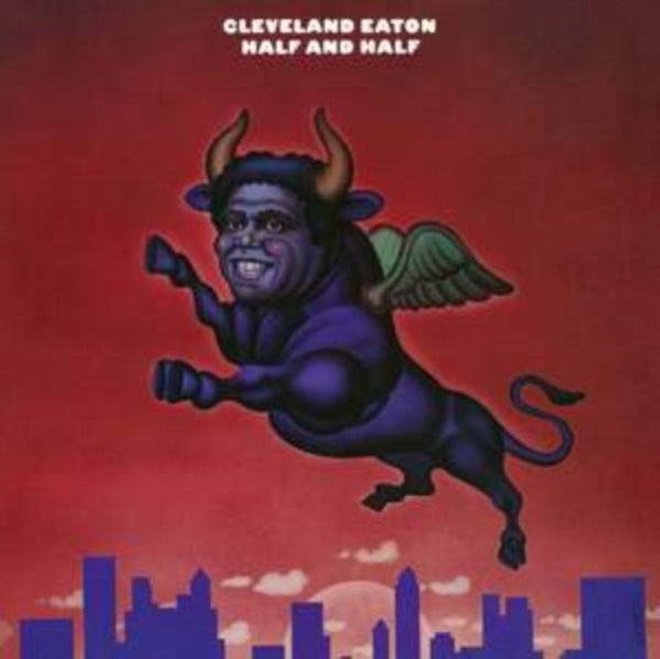 Half and Half Artist Cleveland Eaton Format:Vinyl / 12" Album Label:Be With Records - punk to funk heaven