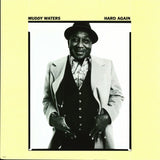 Hard Again MUDDY WATERS LP 180 GR HQ VINYL - punk to funk heaven