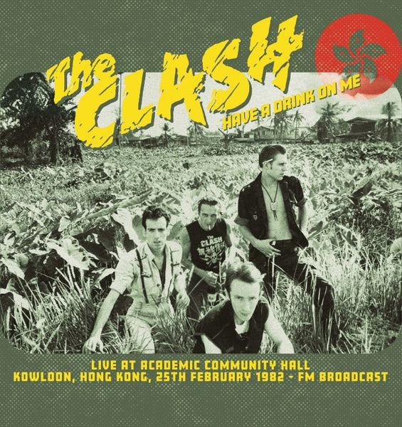 Have A Drink On Me: Live At Academic Community Hall Kowloon 25th February 1982: FM Broadcast vinyl 2lp - punk to funk heaven