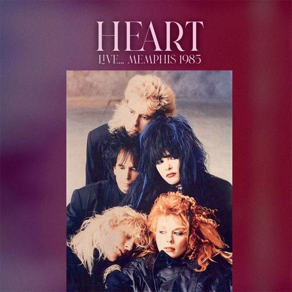 HEART LIVE… MEMPHIS 1985 COMPACT DISC - punk to funk heaven