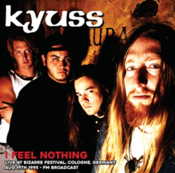 I Feel Nothing Artist Kyuss Format:Vinyl / 12" Album Label:Mind Control - punk to funk heaven