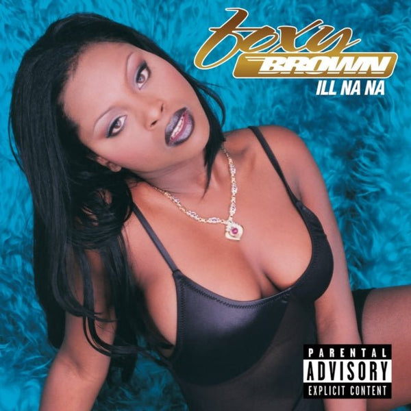 Ill Na Na (RSD 2024) FOXY BROWN lp - punk to funk heaven