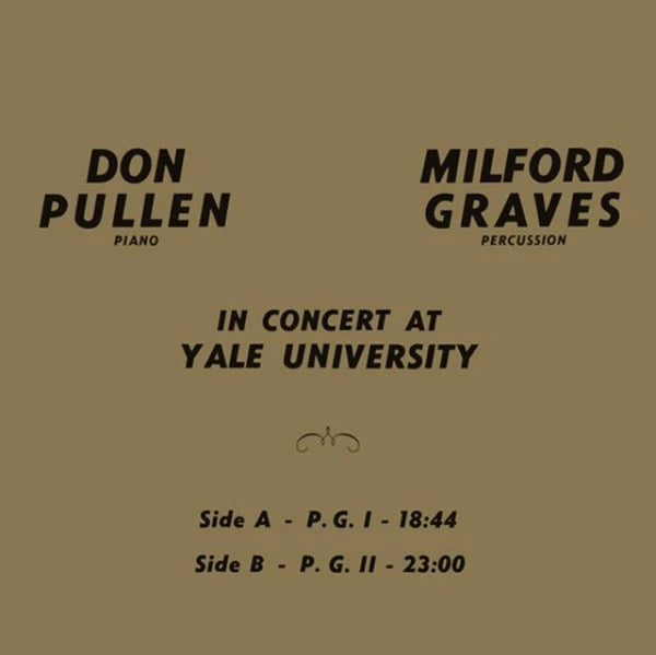 In Concert At Yale University Artist MILFORD GRAVES / DON PUL Format:LP Label:SUPERIOR VIADUCT - punk to funk heaven