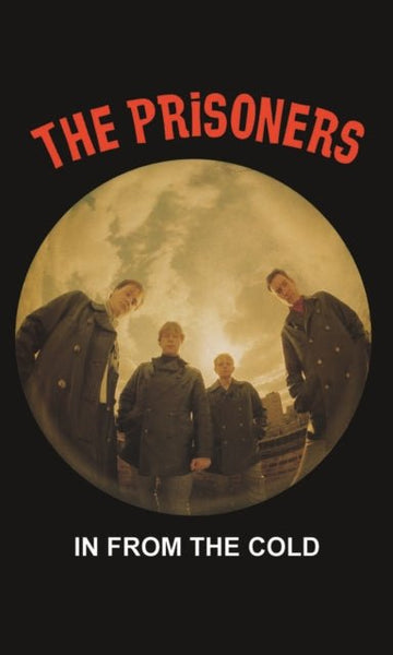 In from the Cold Artist Prisoners Format:Cassette Tape Label:Radiation Reissues - punk to funk heaven