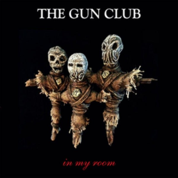 In My Room Artist The Gun Club Format:Vinyl / 12" Album - punk to funk heaven