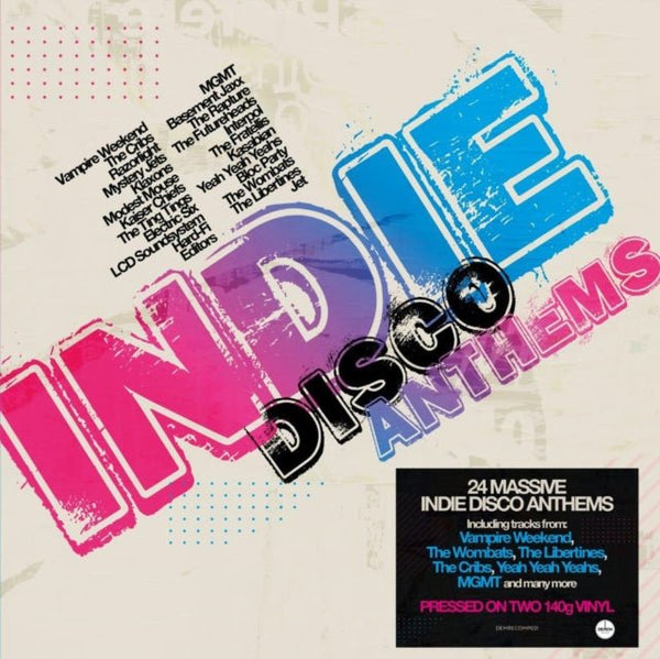 Indie Disco Anthems Artist Various Artists Format: 2lp Vinyl / 12" Album - punk to funk heaven