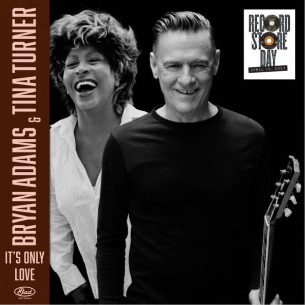 it's Only Love (Feat. Tina Turner) (Rsd 2025) Artist BRYAN ADAMS Format:7" Vinyl Label:BAD RECORDS - punk to funk heaven