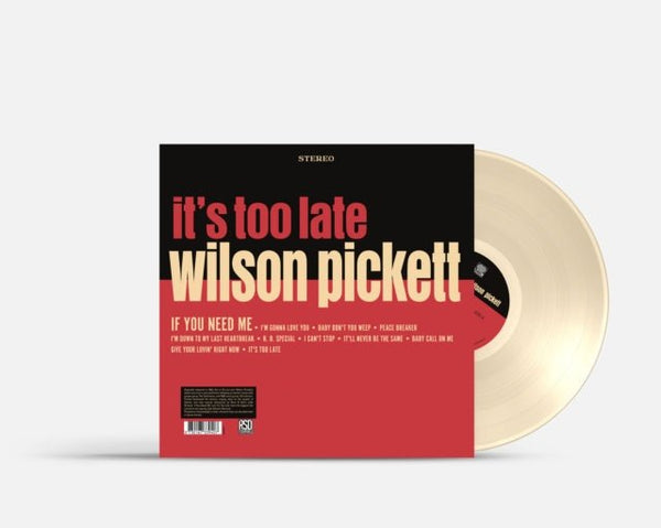 It's Too Late (Cream Vinyl) Artist WILSON PICKETT Format:LP - punk to funk heaven