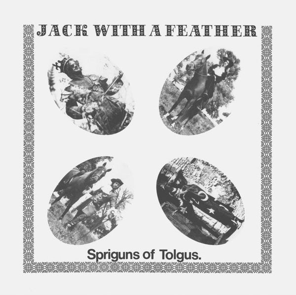 Jack With A Feather Artist SPRIGUNS OF TOLGUS Format:LP Label:GUERSSEN - punk to funk heaven