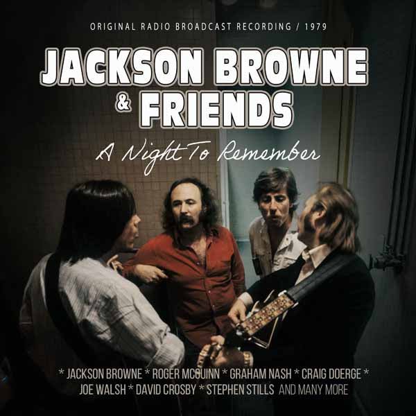 JACKSON BROWNE & FRIENDS A NIGHT TO REMEMBER Compact Disc - punk to funk heaven