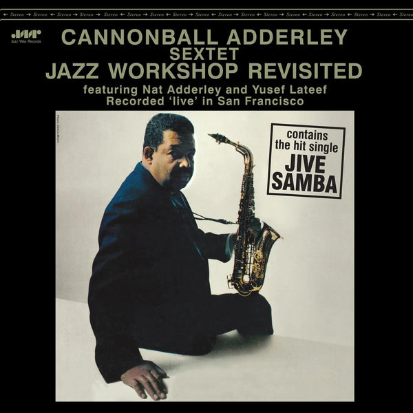 Jazz Workshop Revisited Artist Cannonball Adderley Sextet Format:Vinyl / 12" Album Label:Jazz Wax - punk to funk heaven
