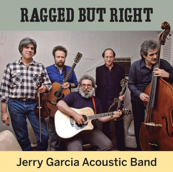 JERRY GARCIA ACOUSTIC BAND Ragged But Right vinyl lp - punk to funk heaven