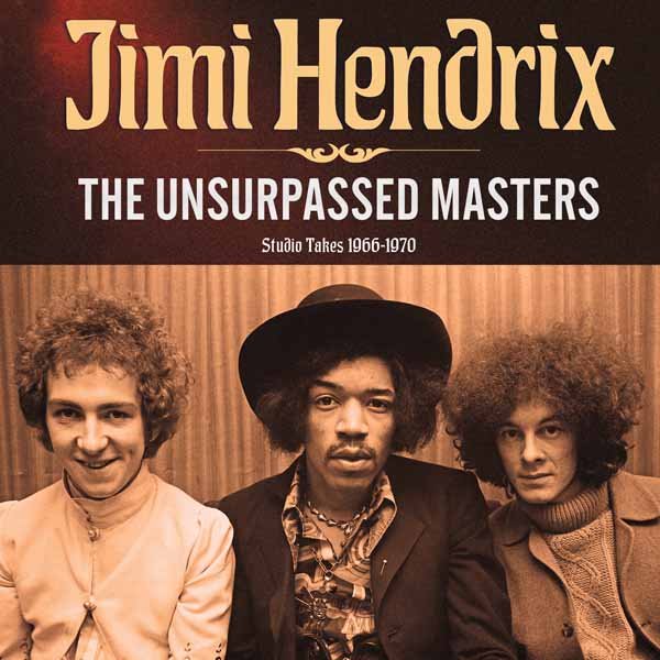 JIMI HENDRIX THE UNSURPASSED MASTERS Compact Disc - punk to funk heaven