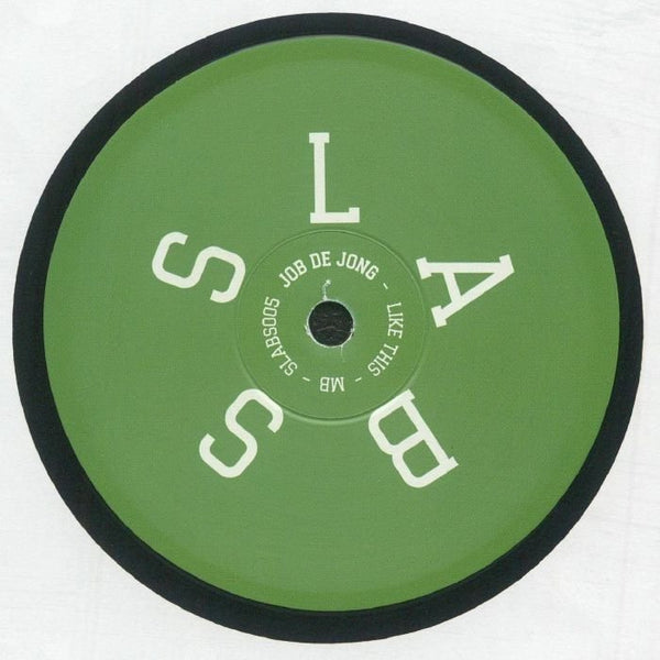 Job DE JONG Like This Slabs Format: 12" - punk to funk heaven