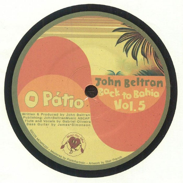 John BELTRAN Back To Bahia Vol 5 (7") MotorCity Wine Detroit - punk to funk heaven