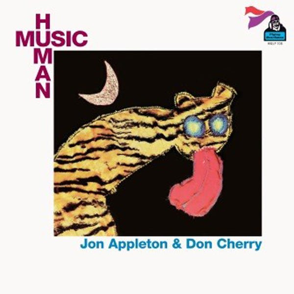 JON APPLETON & DON CHERRY HUMAN MUSIC VINYL LP - punk to funk heaven