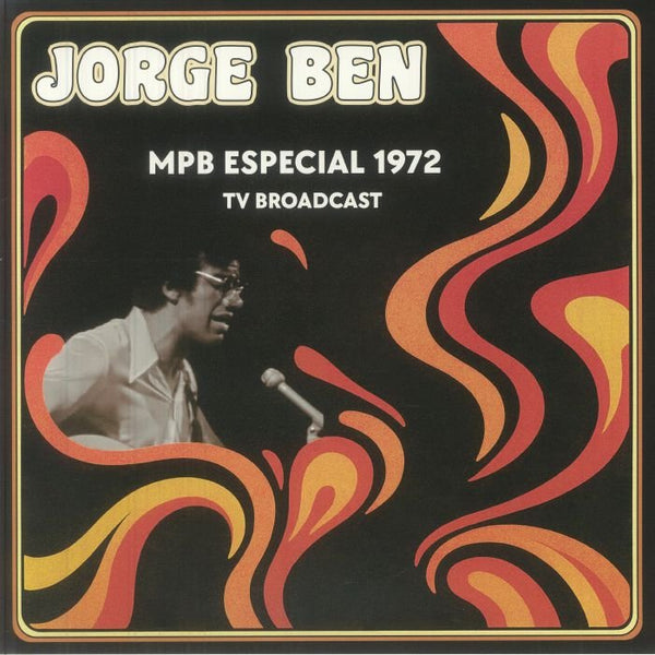 JORGE BEN MPB Especial 1972 TV Broadcast Outsider Italy Format: LP - punk to funk heaven