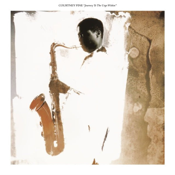 Journey To The Urge Within Artist COURTNEY PINE Format:LP Label:ANALOGUE OCTOBER - punk to funk heaven