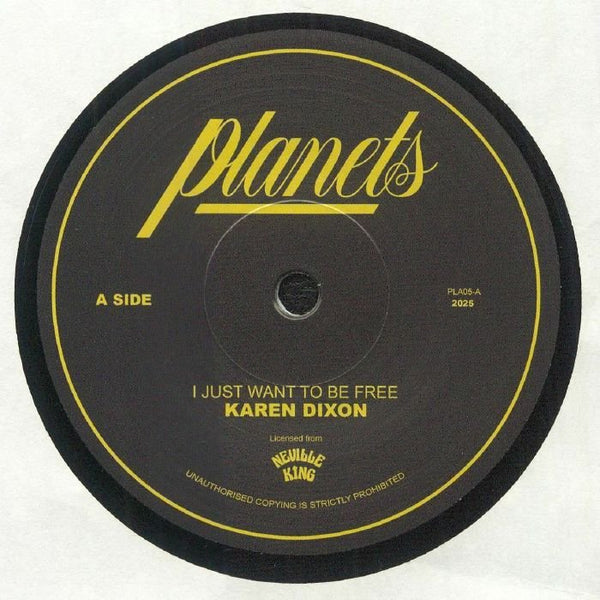 Karen DIXON I Just Want To Be Free Planets US Format: 7" - punk to funk heaven