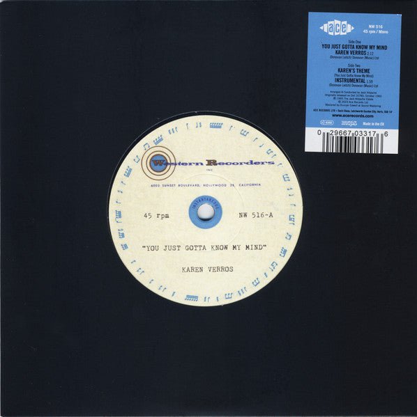 KAREN VERROS YOU JUST GOTTA KNOW MY MIND / KAREN'S THEME (7") VINYL 7" - punk to funk heaven