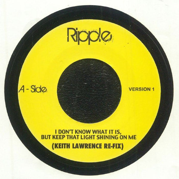 Keith LAWRENCE I Don't Know What It Is But Keep That Light Shining On Me (7") - punk to funk heaven