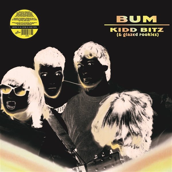 Kidd Bitz (&amp; Glazed Rookies) Artist Bum Format:Vinyl / 12" Album Coloured Vinyl (Limited Edition) - punk to funk heaven