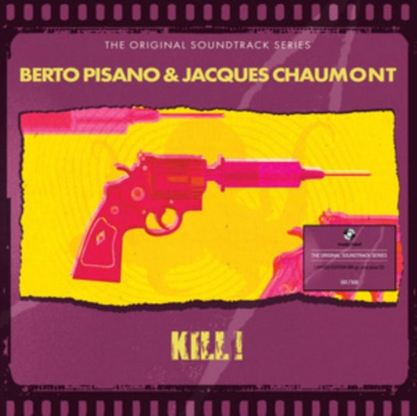 Kill! Composer Berto Pisano Jacques Chaumont Format:Vinyl / 12" Album Coloured Vinyl with CD - punk to funk heaven