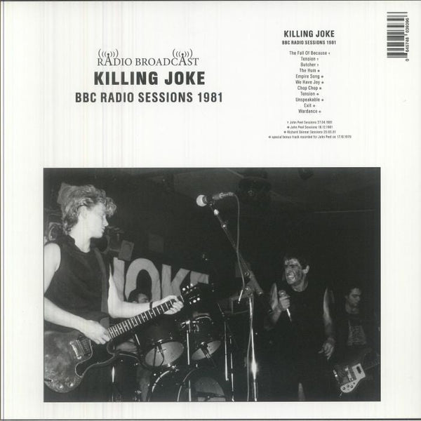 KILLING JOKE BBC Radio Sessions 1981 Radio Broadcast Format: LP - punk to funk heaven
