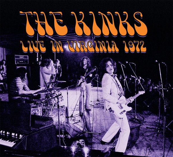 KINKS, THE LIVE IN VIRGINIA 1972 (2LP ORANGE VINYL) VINYL DOUBLE ALBUM - punk to funk heaven